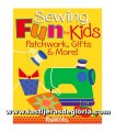 Libro "Sewing Fun for Kids" Patchwork, Gifts & More de C&T Publishing