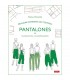 Libro Realizar patrones de costura PANTALONES de Teresa Gilewska