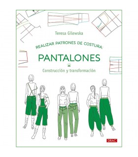 Libro Realizar patrones de costura PANTALONES de Teresa Gilewska