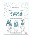 Libro CUERPO DE LA PRENDA Realizar patrones de costura de Teresa Gilewska