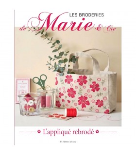Libro L'appliqué Rebrodé serie Les Broderies de Marie e Cie de Les Éditions de Saxe